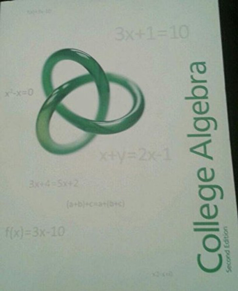 College Algebra, Second Edition