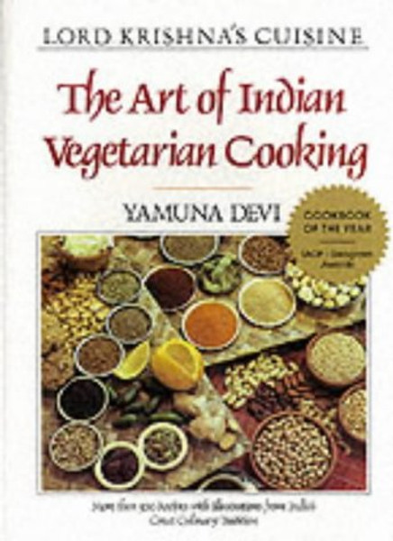 Lord Krishna's Cuisine: The Art of Indian Vegetarian Cooking