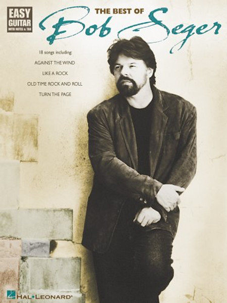 BOB SEGER THE BEST OF        EASY GUITAR WITH NOTES & TAB