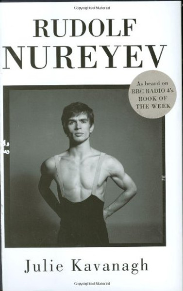 Rudolf Nureyev: The life
