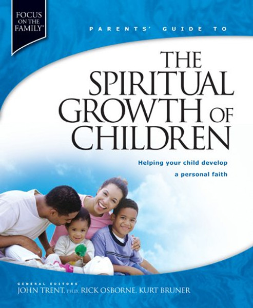 Spiritual Growth of Children (FOTF Complete Guide)