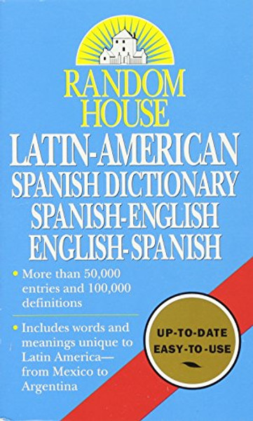 Latin- American Spanish Dictionary: Spanish-English, English-Spanish