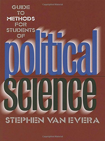 Guide to Methods for Students of Political Science