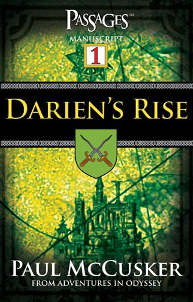 0: Darien's Rise (Passages 1: From Adventures in Odyssey)