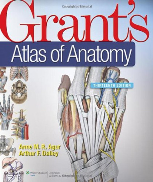 Grant's Atlas of Anatomy, 13th Edition