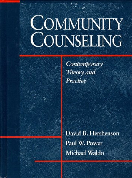 Community Counseling: Contemporary Theory and Practice