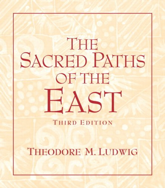 The Sacred Paths of the East (3rd Edition)