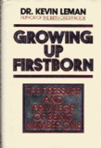 Growing Up Firstborn