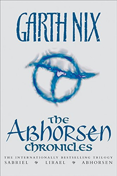 The Abhorsen Chronicles (Old Kingdom)