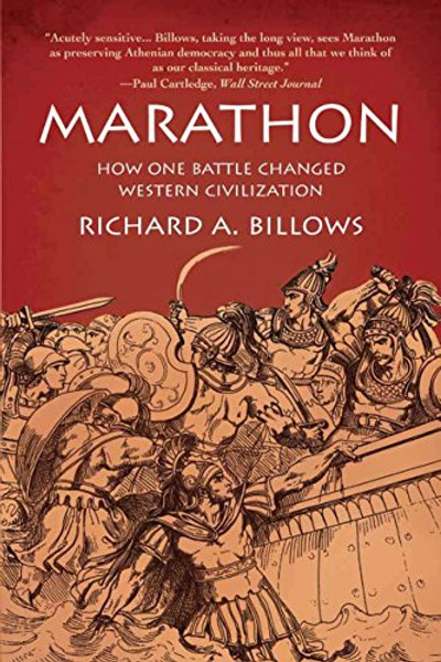 Marathon: How One Battle Changed Western Civilization