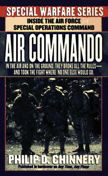 Air Commando: Inside The Air Force Special Operations Command