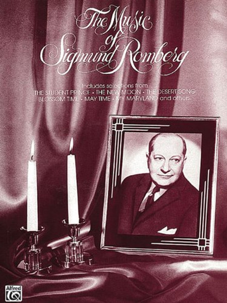 The Music of Sigmund Romberg: Piano/Vocal/Chords