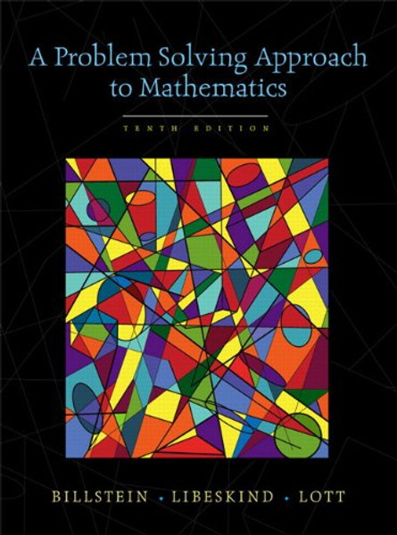 A Problem Solving Approach to Mathematics (10th Edition)