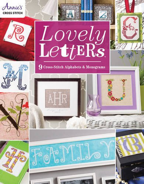 Lovely Letters: 9 Cross-Stitch Alphabets & Monograms