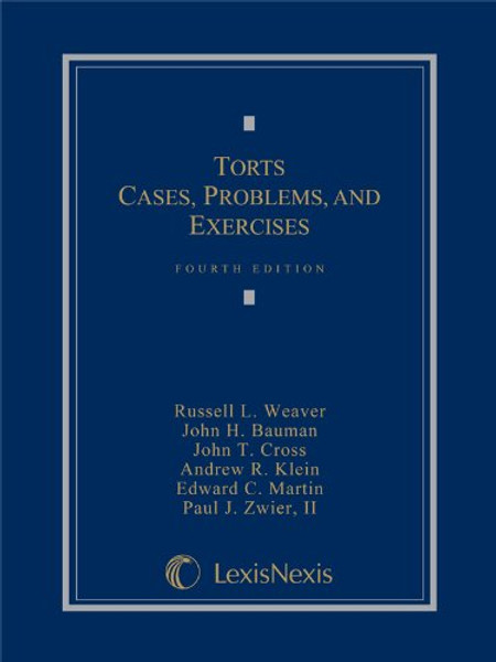Torts: Cases, Problems, and Exercises (2013)