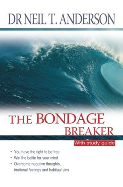 The Bondage Breaker: With Study Guide