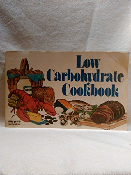 Low Carbohydrate Cookbook