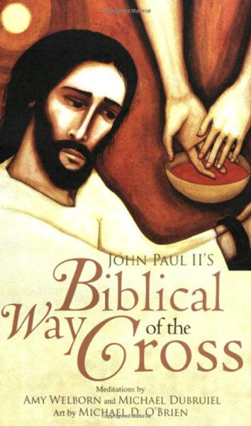 John Paul II's Biblical Way of the Cross