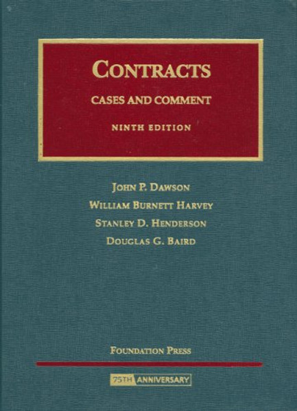 Contracts: Cases And Comment (University Casebooks) (University Casebook Series)