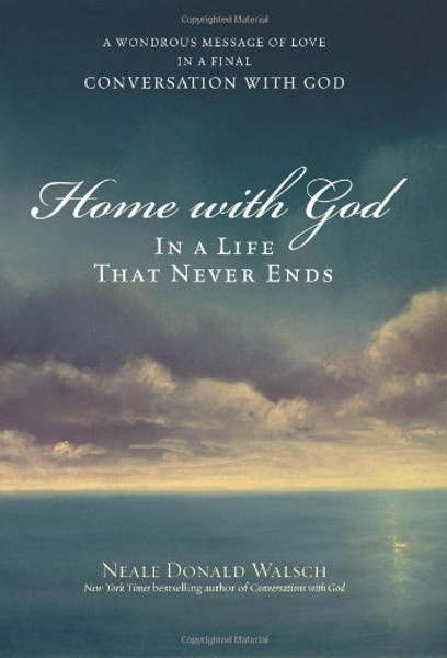 Home with God: In a Life That Never Ends