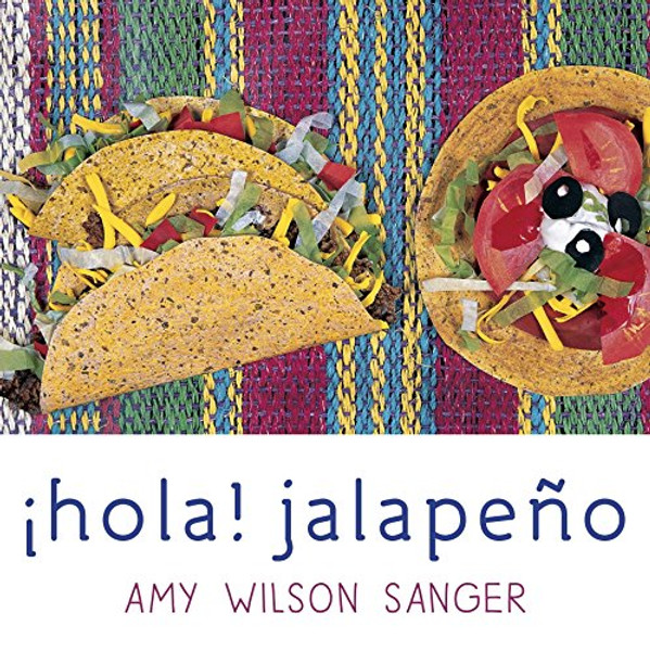 Hola! Jalapeno (World Snacks) (Spanish and English Edition)