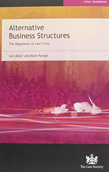 Alternative Business Structures: A Compliance Guide