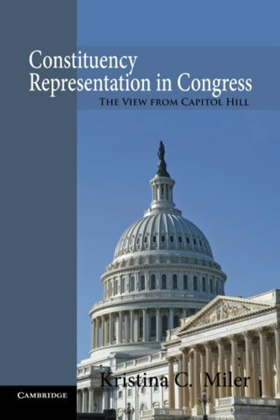 Constituency Representation in Congress: The View from Capitol Hill