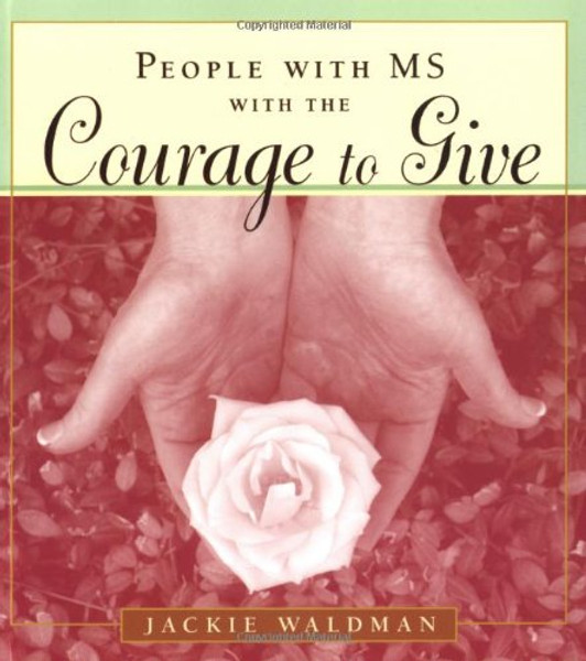 People With MS With the Courage to Give