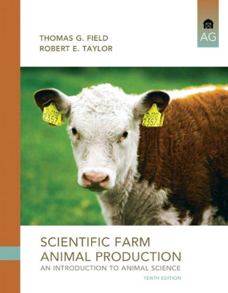Scientific Farm Animal Production (10th Edition)