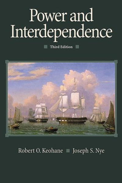 Power and Interdependence (3rd Edition)