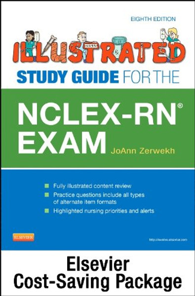 Illustrated Study Guide for the NCLEX-RN Exam - Elsevier eBook on VitalSource + Evolve Access (Retail Access Cards), 8e