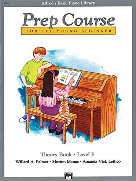 Alfred's Basic Piano Prep Course Theory, Bk F: For the Young Beginner (Alfred's Basic Piano Library)