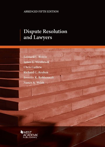 Dispute Resolution and Lawyers (Coursebook)