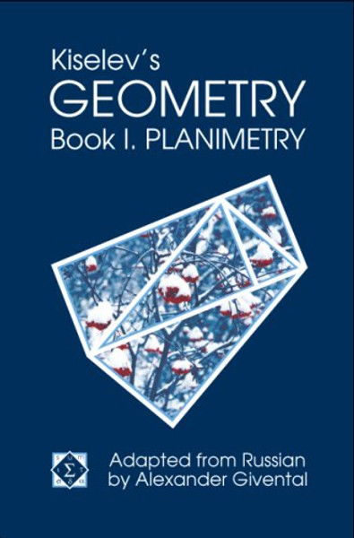 Kiselev's Geometry, Book I. Planimetry