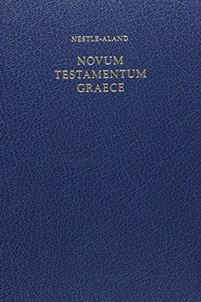 Novum Testamentum Graece: Nestle-Aland  (Greek Edition)