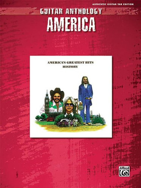 America Guitar Anthology Series Authentic Guitar Tab