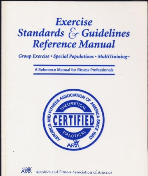 Exercise Standards and Guidelines a Reference Manual for Fitness Professionals