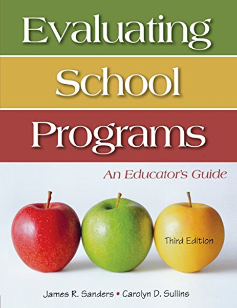 Evaluating School Programs: An Educators Guide