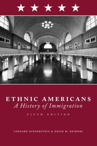 Ethnic Americans: A History of Immigration