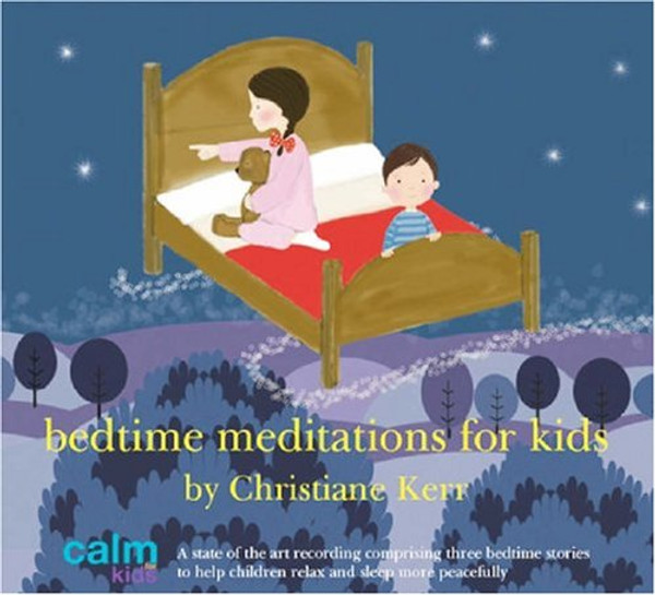 Bedtime Meditations for Kids (Calm for Kids)