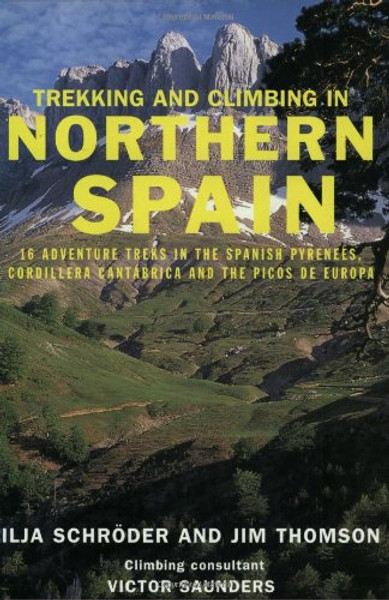 Trekking and Climbing in Northern Spain (Trekking & Climbing)