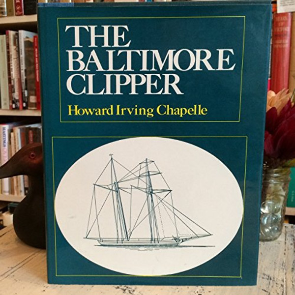 Baltimore Clipper: Its Origin and Development