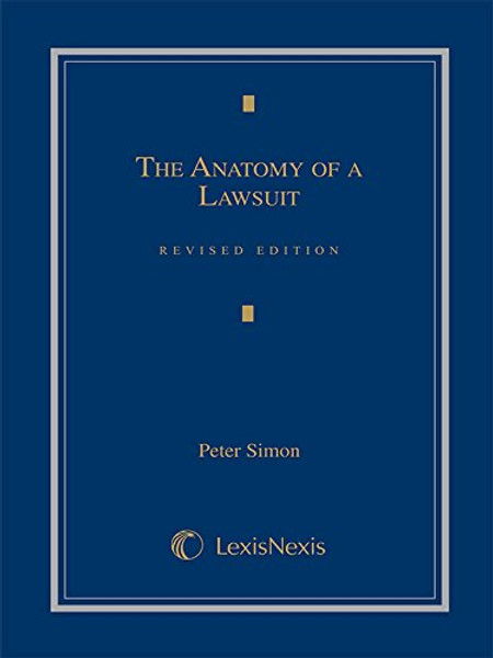 The Anatomy of a Lawsuit (Contemporary Legal Education Series)