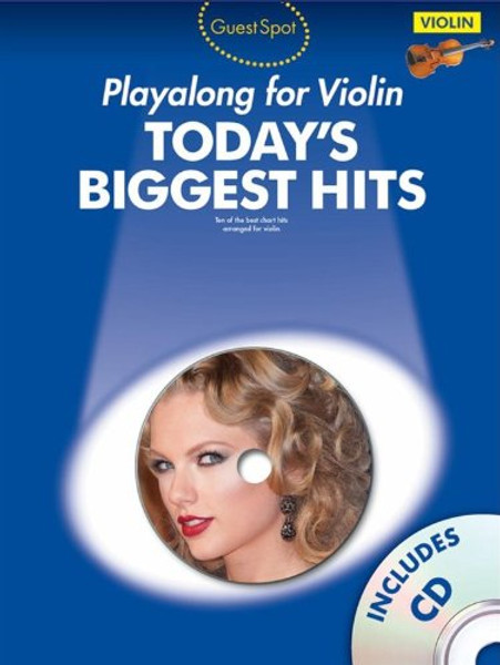 Guest Spot Today's Biggest Hits: Violin