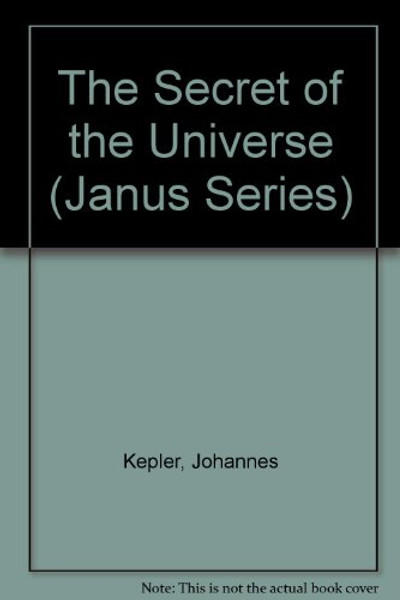 The Secret of the Universe (Janus Series)