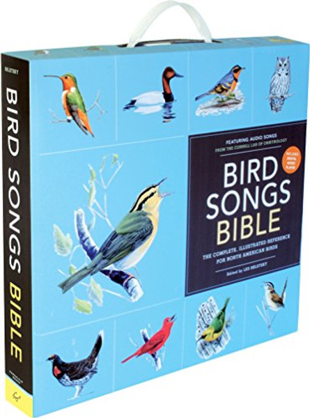 Bird Songs Bible: The Complete, Illustrated Reference for North American Birds