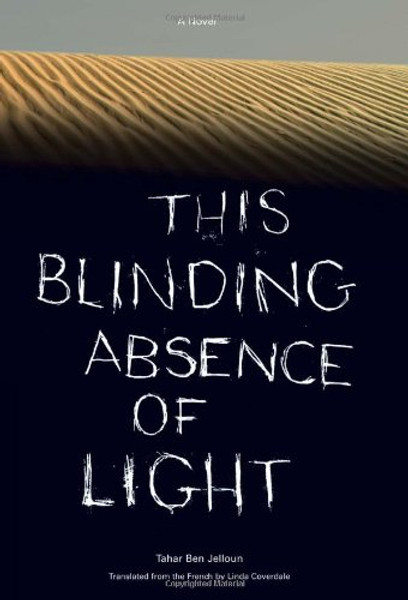 This Blinding Absence of Light: A Novel