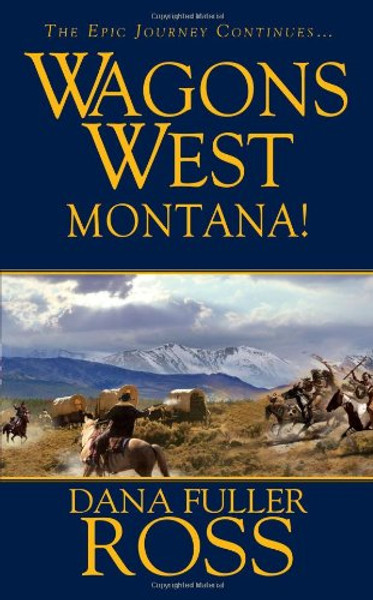 Wagons West : Montana