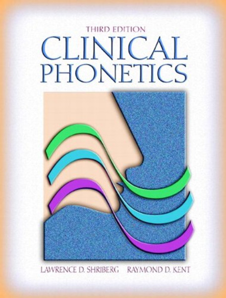 Clinical Phonetics (3rd Edition)