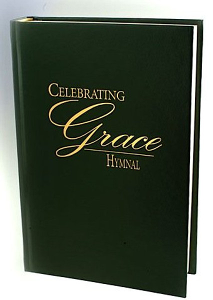 Celebrating Grace Hymnal - Forest Green Pew Edition